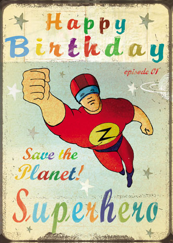 Happy Birthday Superhero Greeting Card by Max Hernn