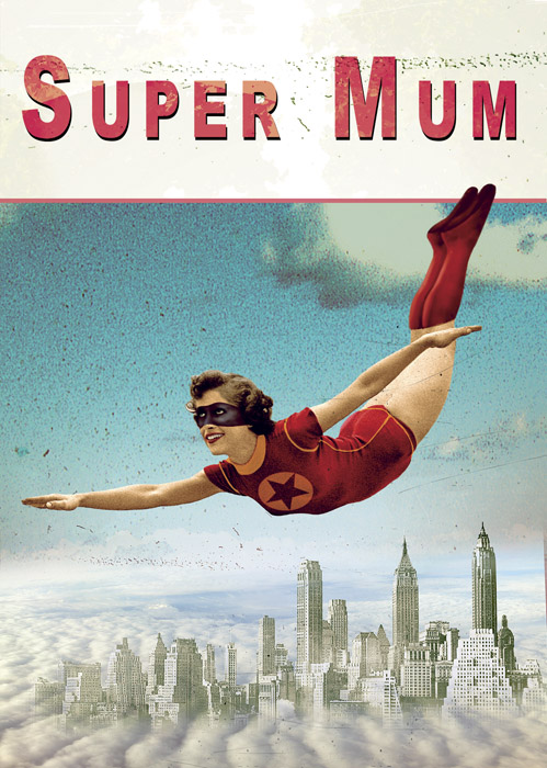 Super Mum Mother's Day Greeting Card by Max Hernn