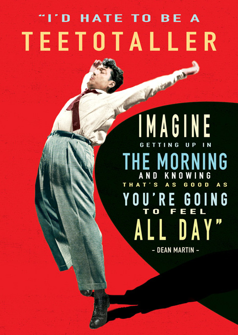 Teetotaller - Dean Martin Quote Greeting Card by Max Hernn - Click Image to Close