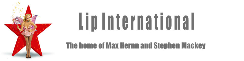 Lip International Greeting Card Retail Store. The home of Max Hernn and Stephen Mackey.