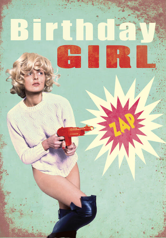 P133 - Birthday Girl Zap Postcard P133 - Birthday Girl Zap Postcard